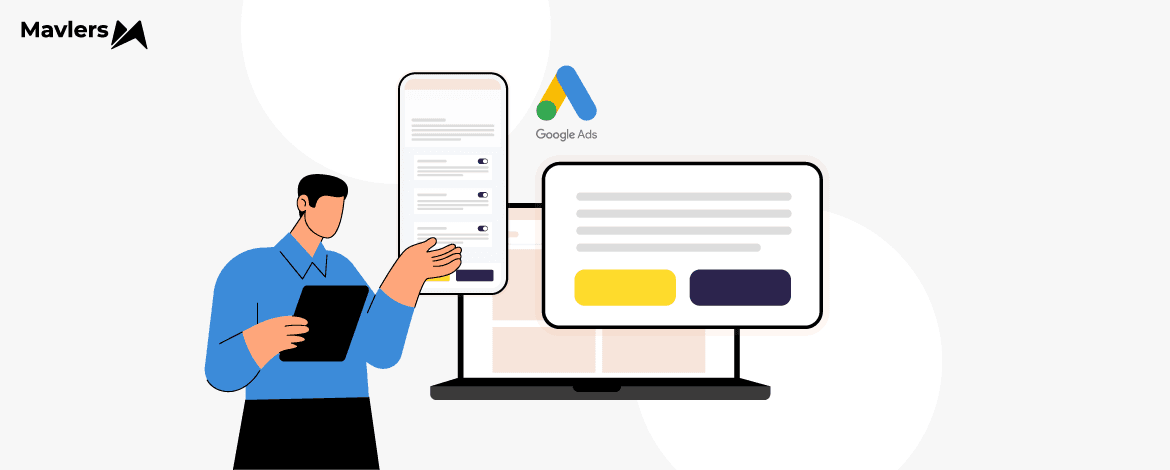 An insight into the best B2B Google Ads strategies successfully deployed at Mavlers