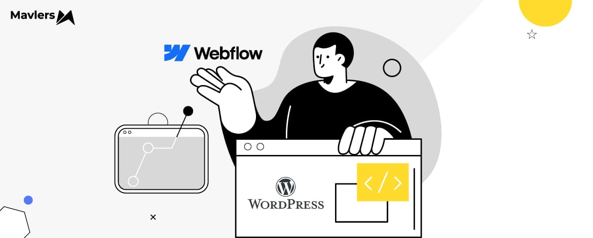Webflow vs. WordPress: Which One is the Right Choice for You?