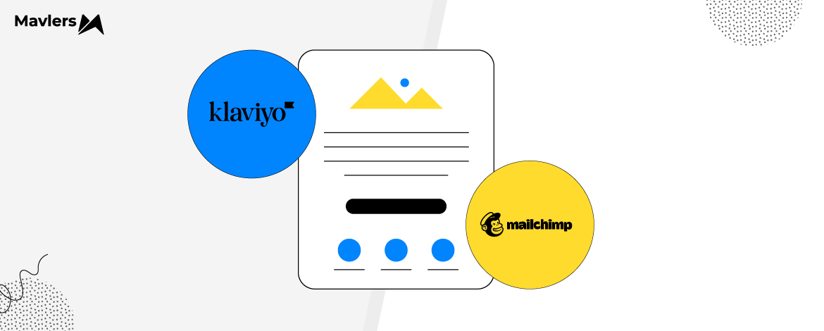 Which email platform is better – Klaviyo or Mailchimp?